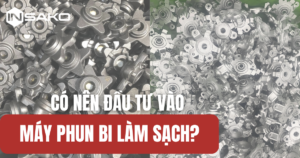Ảnh Bìa Đầu Tư Máy Phun Bi Làm Sạch
